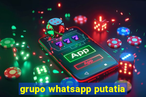 grupo whatsapp putatia